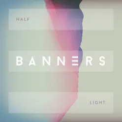 Half Light - Single - Banners
