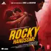 Rocky Handsome (Original Motion Picture Soundtrack) album lyrics, reviews, download