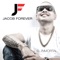 Jaka Jaka - Jacob Forever lyrics