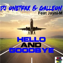 Hello and Goodbye (feat. Jayni-M) - Single - Galleon Hello and Goodbye (feat. Jayni-M) - Single - Galleon