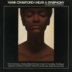 I Hear a Symphony - Hank Crawford I Hear a Symphony - Hank Crawford