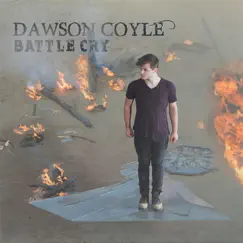 Battle Cry by Dawson Coyle album reviews, ratings, credits