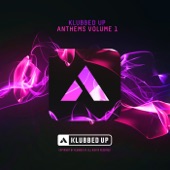 Klubbed Up Anthems, Vol. 1 artwork