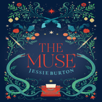 Jessie Burton - The Muse (Unabridged) artwork