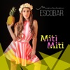 Miti Miti - Single