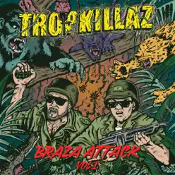 Braza Attack, Vol. 1 - EP - Tropkillaz