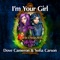 I'm Your Girl - Dove Cameron & Sofia Carson lyrics