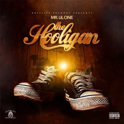 The Hooligan - Mr. Lil One The Hooligan - Mr. Lil One