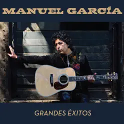 Grandes Éxitos - Manuel García