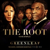 Greenleaf Cast - The Root (feat. Mavis Staples)