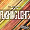 Flashing Lights song lyrics
