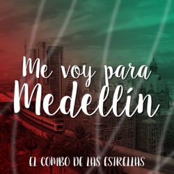 El Combo de las Estrellas - Me Voy para Medellín