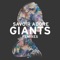 Giants (Lenno Remix) - Savoir Adore lyrics