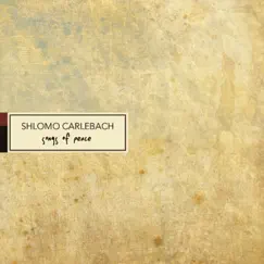Songs of Peace by Shlomo Carlebach album reviews, ratings, credits