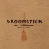 Broomstick album lyrics, reviews, download