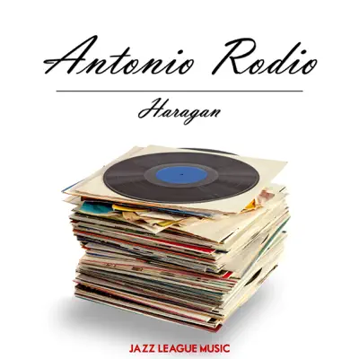 Haragan - Antonio Rodio Haragan - Antonio Rodio