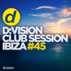 D:vision Club Session Ibiza #45