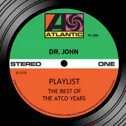 Playlist: The Best of the Atco Years - Dr. John