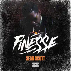 Finesse - Single by Sean Scott album reviews, ratings, credits