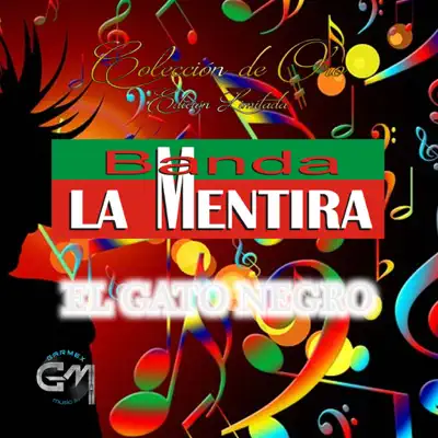 El Gato Negro - Banda La Mentira El Gato Negro - Banda La Mentira