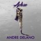 Adore - Andre Delano lyrics