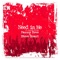Need in Me (Whelan & Di Scala Remix) - Danny Dove & Steve Smart lyrics