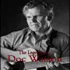 The Legendary Doc Watson album lyrics, reviews, download