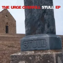Stull - EP - Urge Overkill