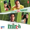 Mirch (Original Motion Picture Soundtrack) - EP album lyrics, reviews, download
