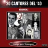 20 Cantores Del '40, Vol. 2
