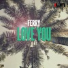 Love You - Single