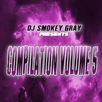 DJ Smokey Gray Presents Compilation Album Volume 5 - Bizarre