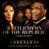 Battle Hymn of the Republic (feat. Deborah Joy Winans) [Greenleaf Soundtrack] artwork