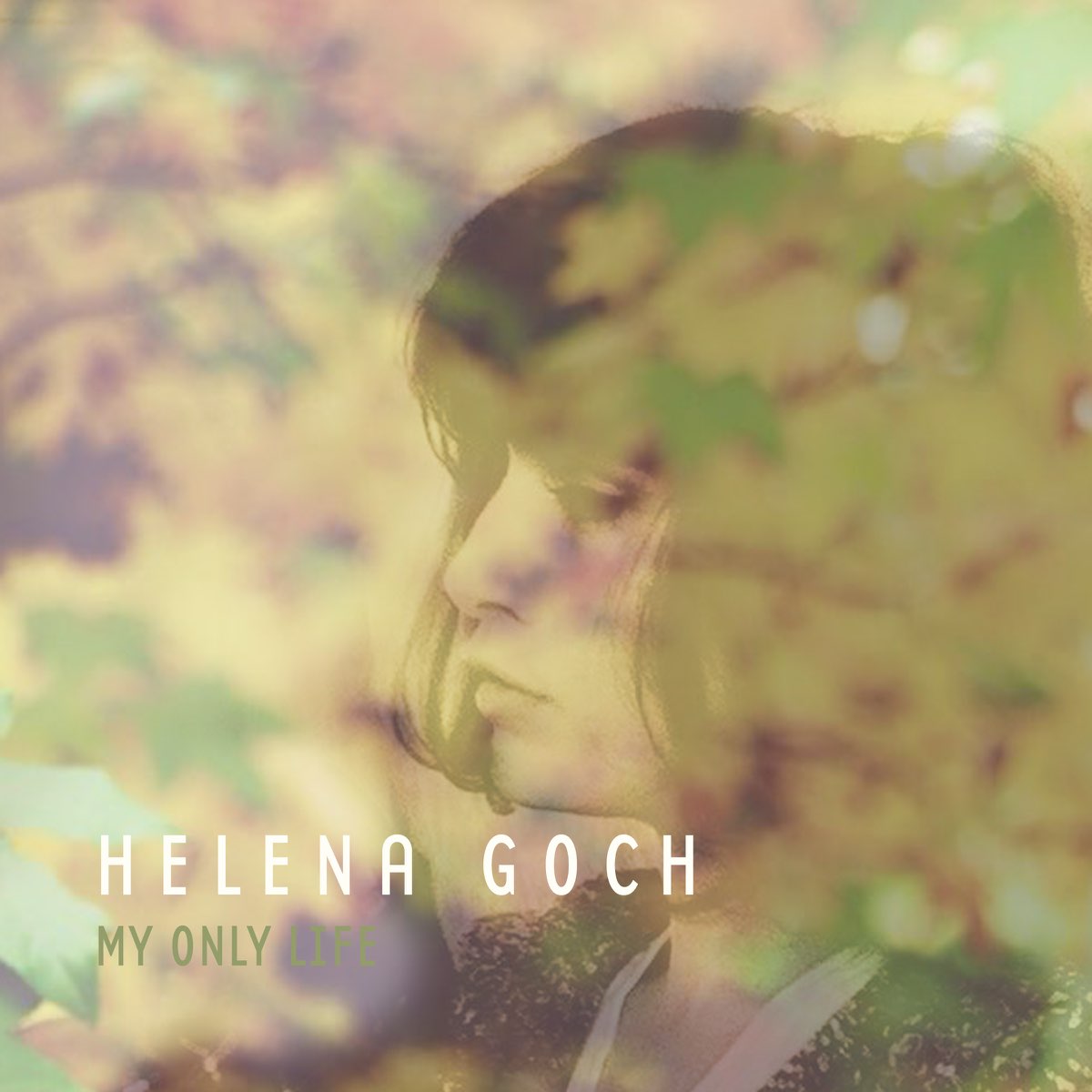 Песня only your. Хелена лайф. Helena Goch. Helena Life.