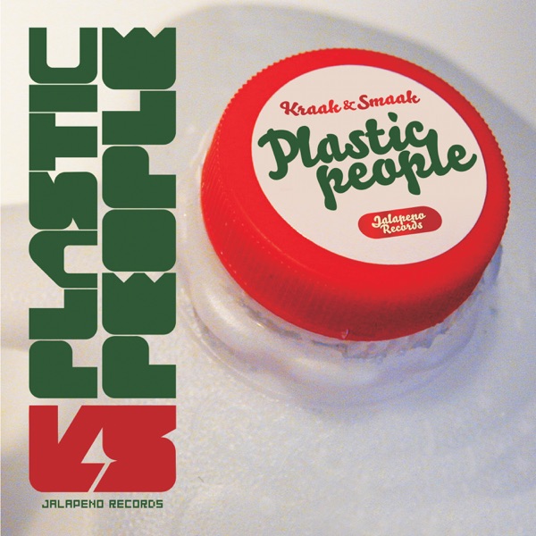 Plastic People - Kraak & Smaak
