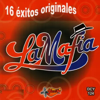 16 Éxitos Originales - La Mafia