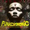 Funkcronomic - EP album lyrics, reviews, download