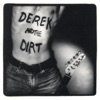 Derek & the Dirt