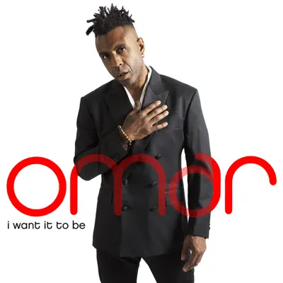 I Want It to Be - EP - Omar