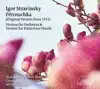 Stream & download Stravinsky: Pétrouchka (Versions for Orchestra & Piano 4 Hands)