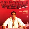 Vaastav (Original Motion Picture Soundtrack)