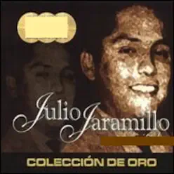 40 Éxitos Originales - Julio Jaramillo