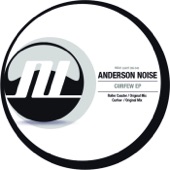 Anderson Noise - Curfew (Original Mix)