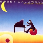 Bobby Caldwell - Once You Give In
