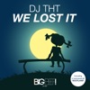We Lost It - EP