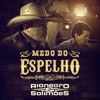 Medo do Espelho - Single, 2016