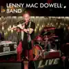 Stream & download Lenny Mac Dowell Band (feat. Christoph Spenedl, Peter Oehler, Claudio Zanghieri & Helmut Kipp) [Live]