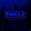 Parolz (feat. Tomi Thomas) - Single album lyrics, reviews, download
