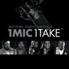 Motown Gospel Presents 1 Mic 1 Take, 2016
