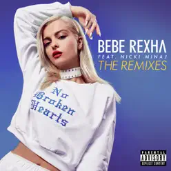 No Broken Hearts (feat. Nicki Minaj) [The Remixes] - Single - Bebe Rexha